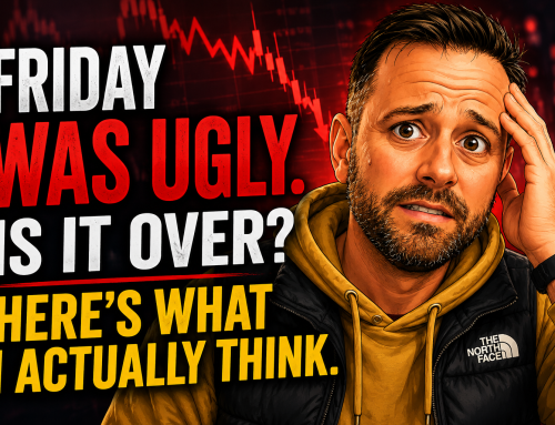 The Market Just Had Its Worst Day in Over a Year. Here’s What I Actually Think.