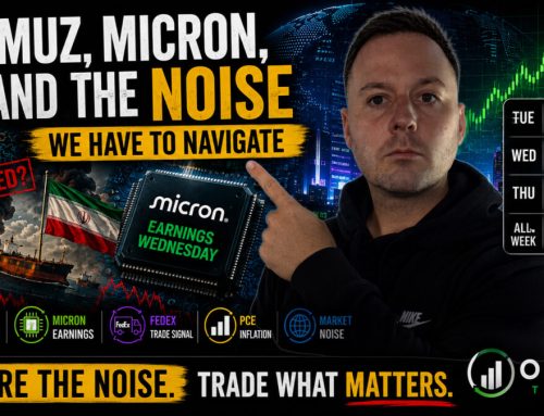 Hormuz and Micron: Should You Even Be Trading This Week?